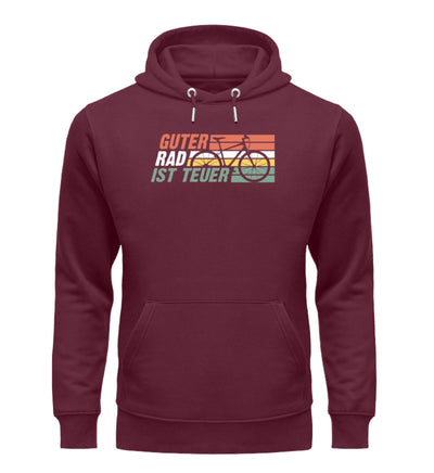 Guter Rad ist teuer - Unisex Premium Organic Hoodie fahrrad mountainbike Weinrot