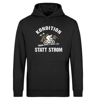 Kondition statt Strom - Unisex Organic Hoodie fahrrad mountainbike Schwarz