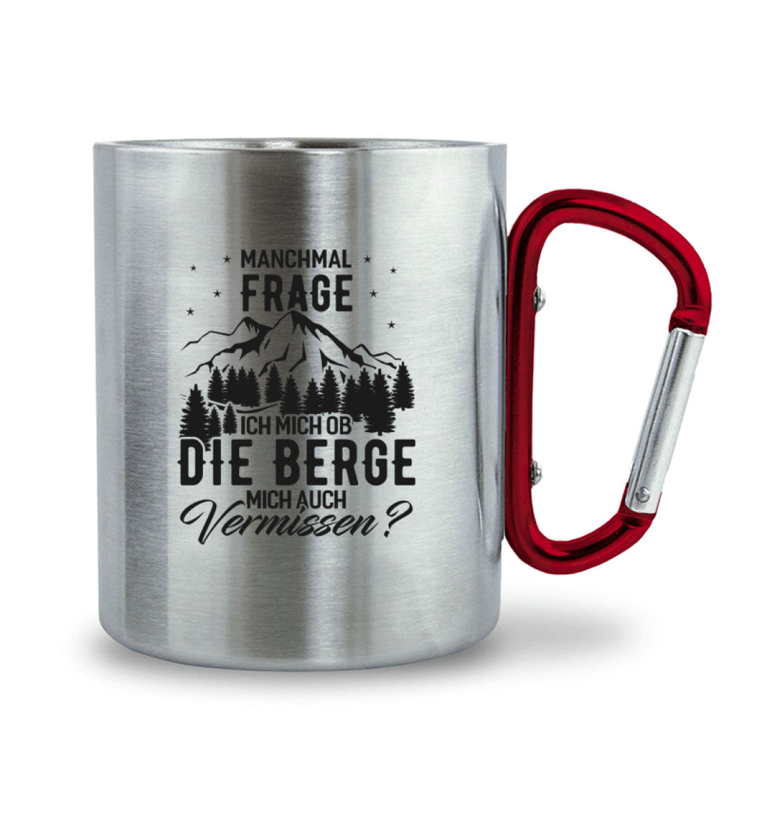 Ob die Berge mich auch vermissen - Karabiner Tasse berge wandern 330ml