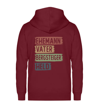 Ehemann, Vater, Bergsteiger, Held ~ - Unisex Premium Organic Sweatjacke Weinrot