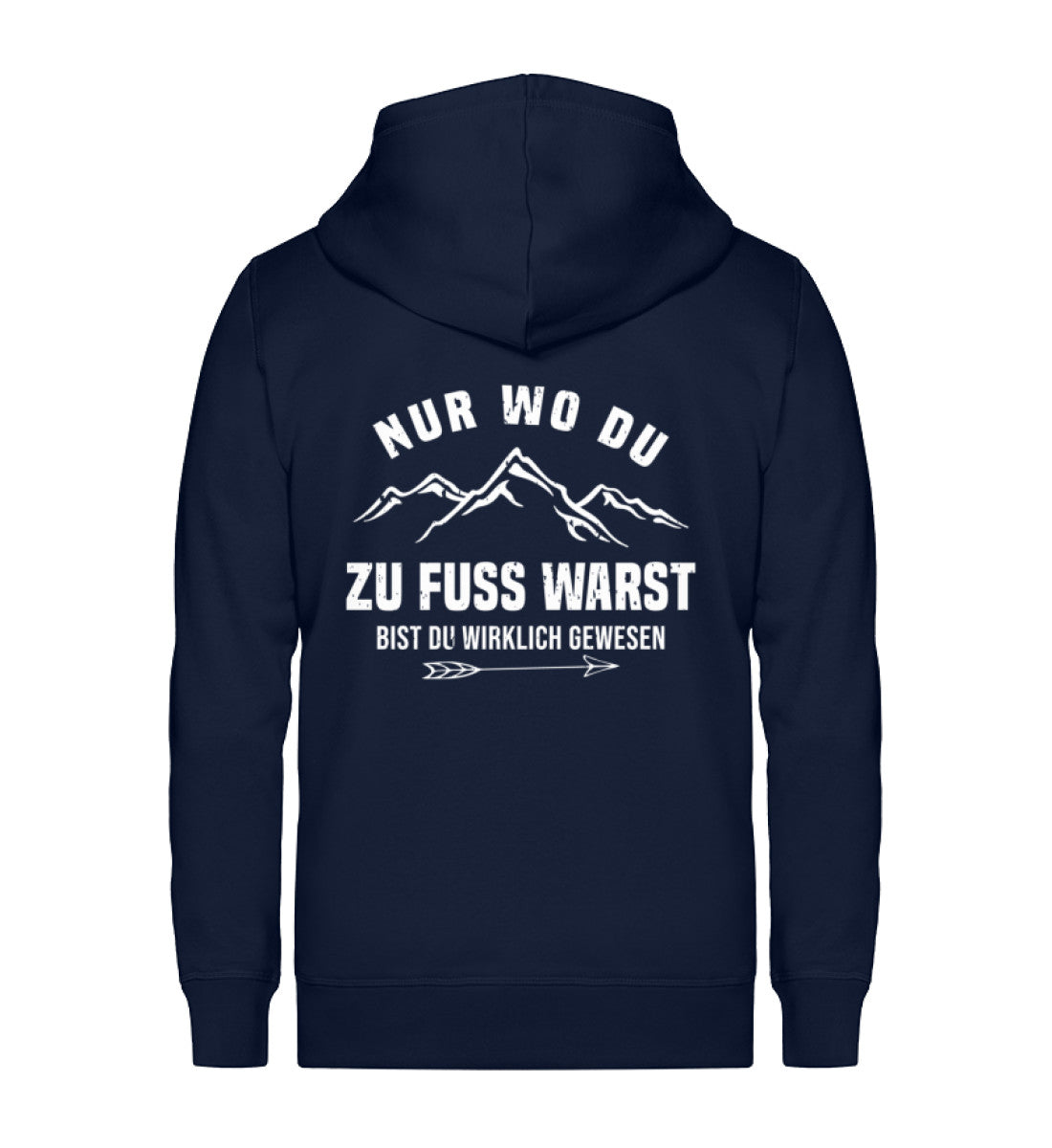 Nur wo du zu Fuß warst - Unisex Premium Organic Sweatjacke berge wandern Navyblau