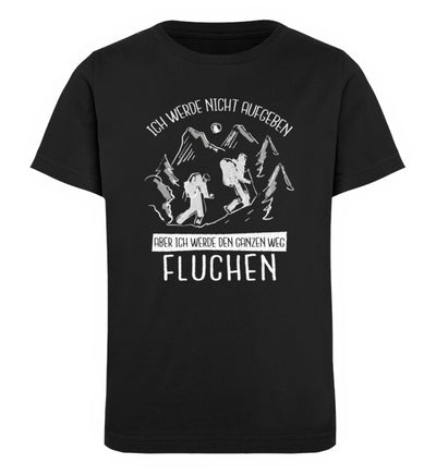 Ich werde nicht aufgeben - Kinder Premium Organic T-Shirt wandern Schwarz