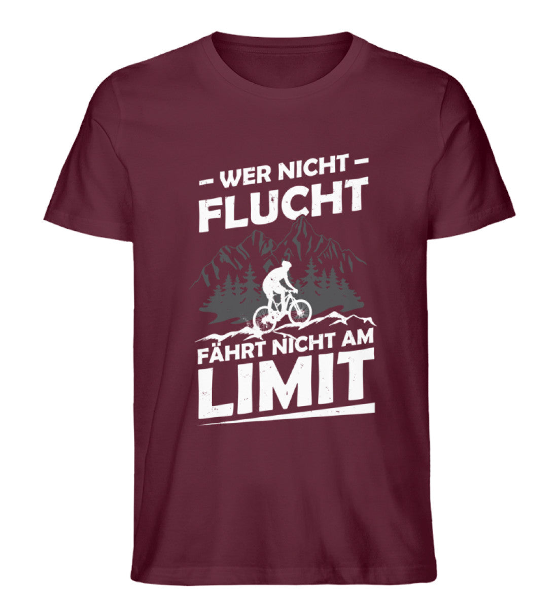 Wer nicht flucht wandert nicht am Limit - Herren Premium Organic T-Shirt fahrrad mountainbike Weinrot