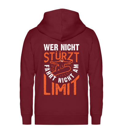 Wer nicht Stürzt fährt nicht am Limit ~ - Unisex Premium Organic Sweatjacke Weinrot