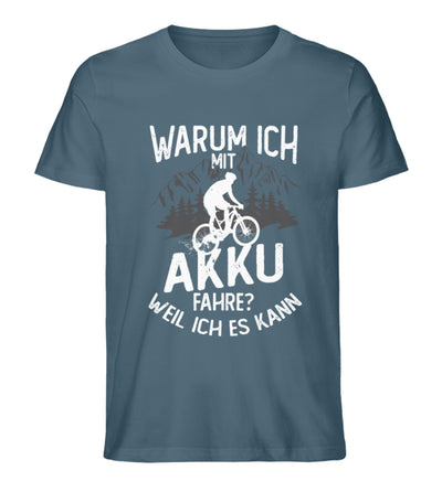 Warum ich mit Akku fahre - Weil ich kann - Herren Premium Organic T-Shirt e-bike Stargazer