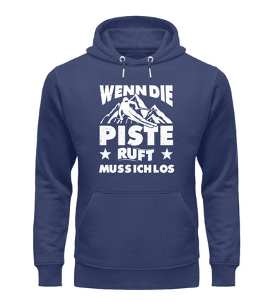 Wenn die Piste ruft muss ich los - Unisex Premium Organic Hoodie Navyblau