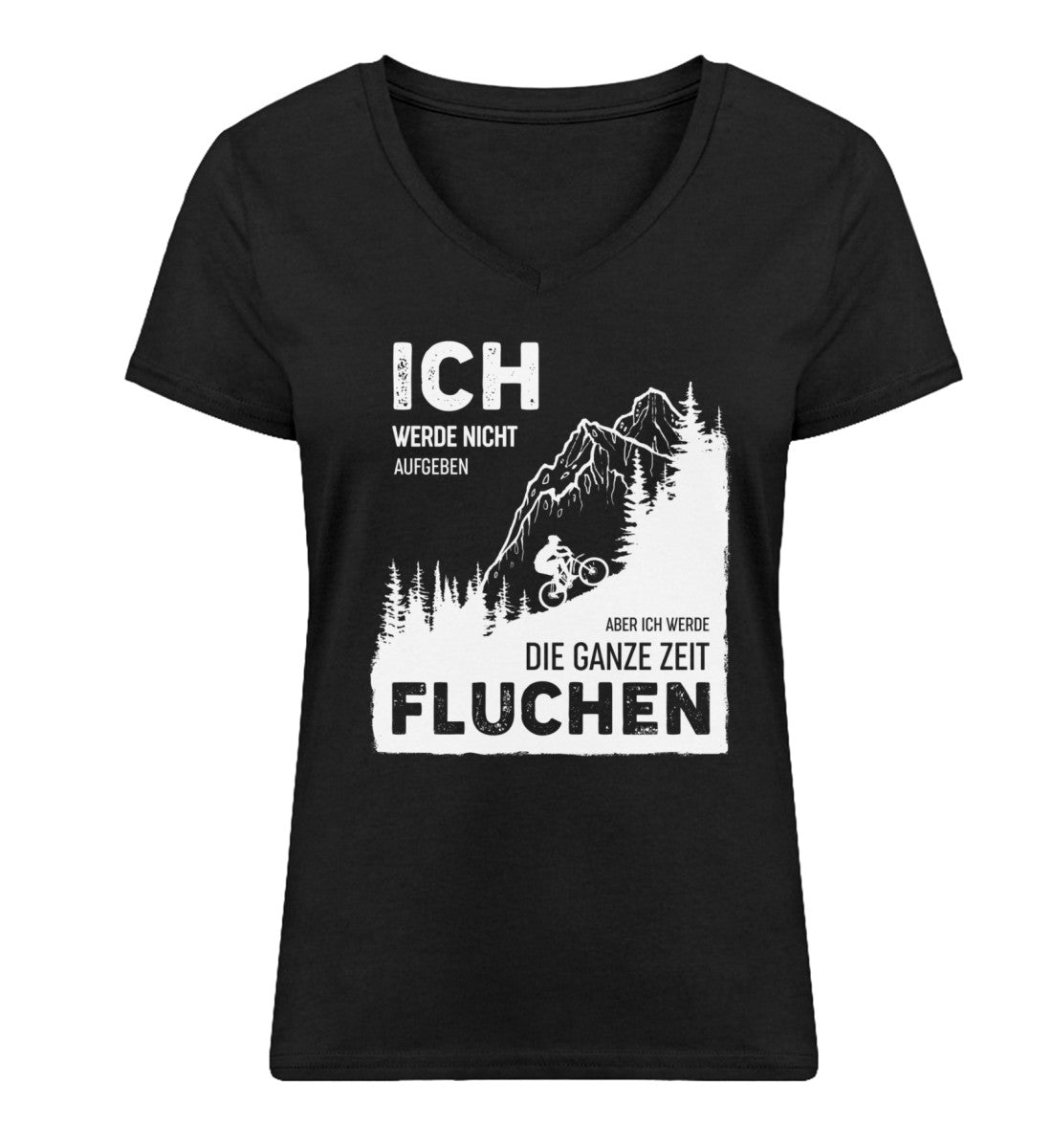 Ich werde nicht aufgeben - Damen Organic V-Neck Shirt berge wandern Schwarz