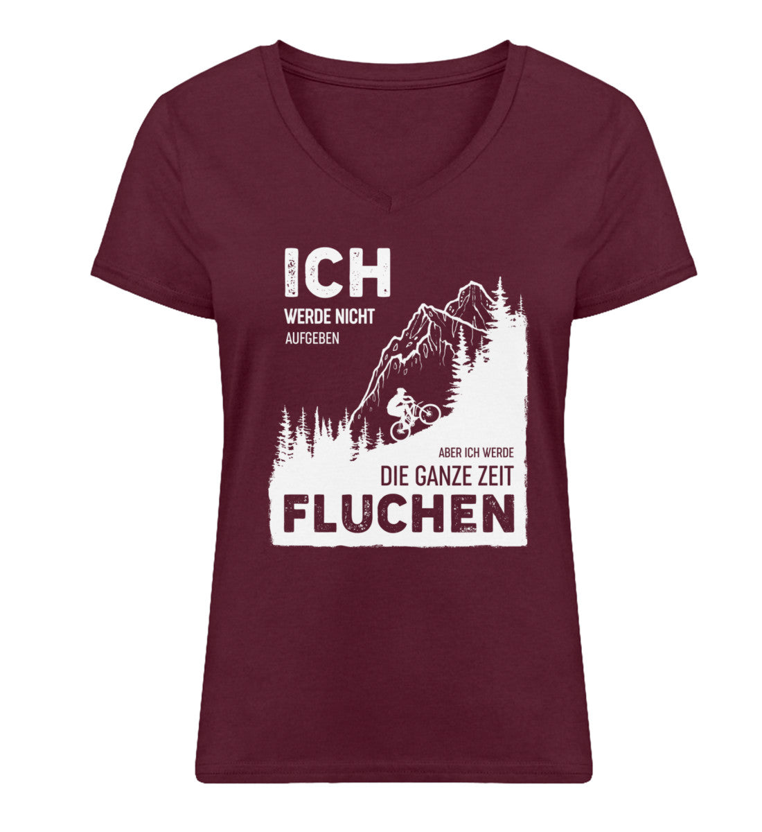 Ich werde nicht aufgeben - Damen Organic V-Neck Shirt berge wandern Weinrot