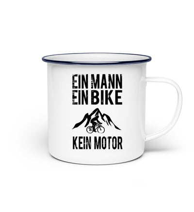 Ein Mann - Ein Bike - Kein Motor - Emaille Tasse fahrrad mountainbike