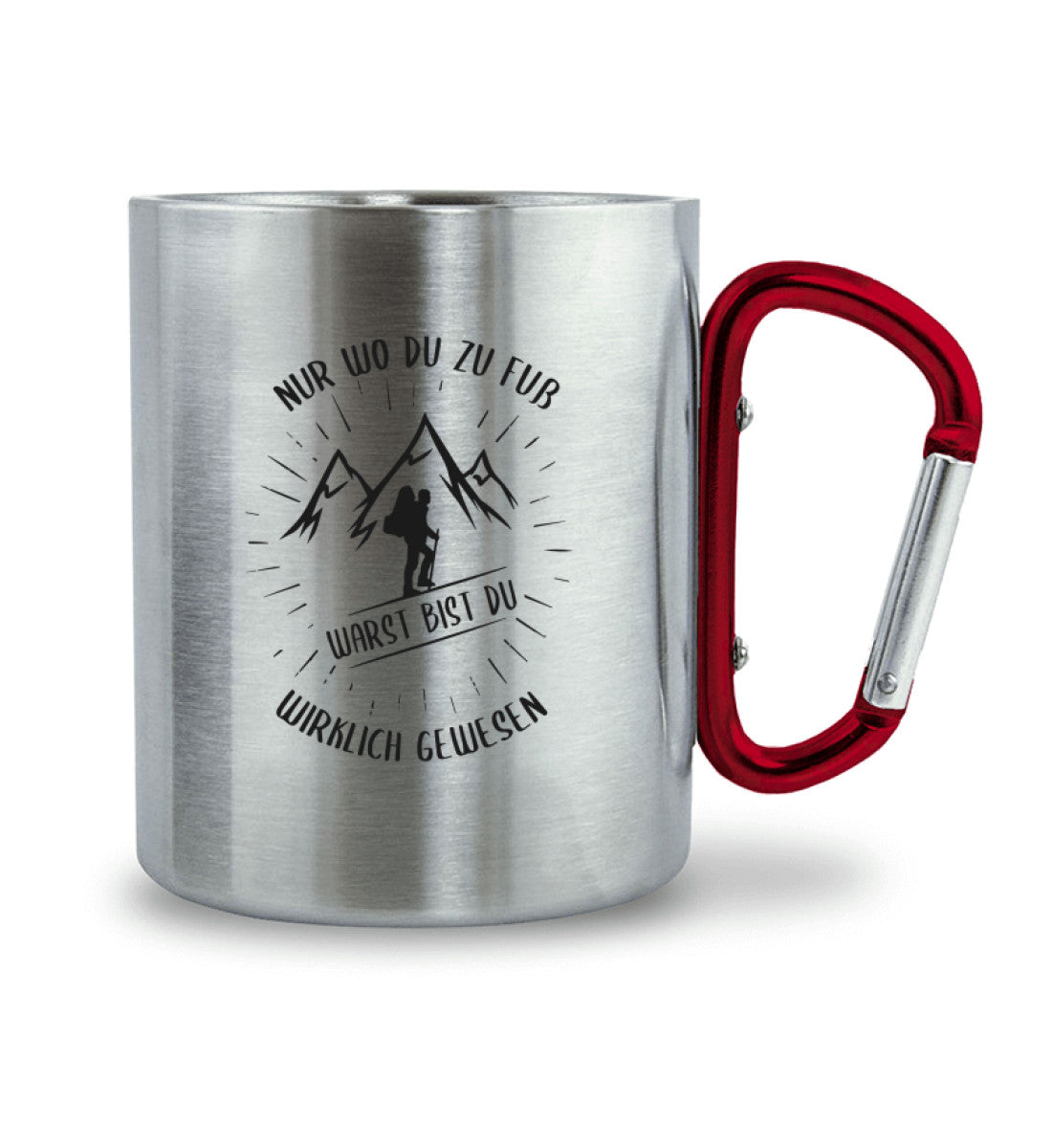 Nur wo du zu Fuß - Karabiner Tasse berge wandern 330ml