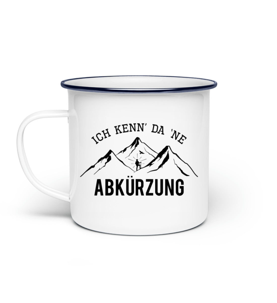 Ich kenne da ne Abkürzung - Emaille Tasse berge wandern Default Title