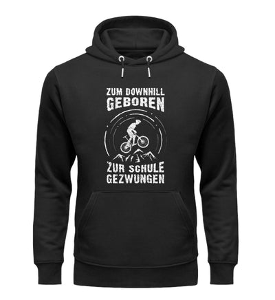 Zum Downhill geboren - Unisex Premium Organic Hoodie Schwarz