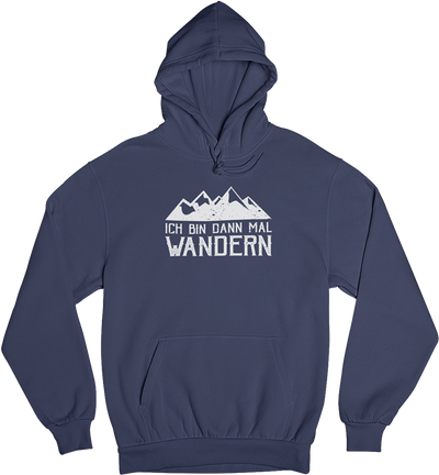 Ich bin dann mal wandern - Unisex Organic Hoodie wandern Navyblau