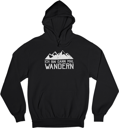 Ich bin dann mal wandern - Unisex Organic Hoodie wandern Schwarz