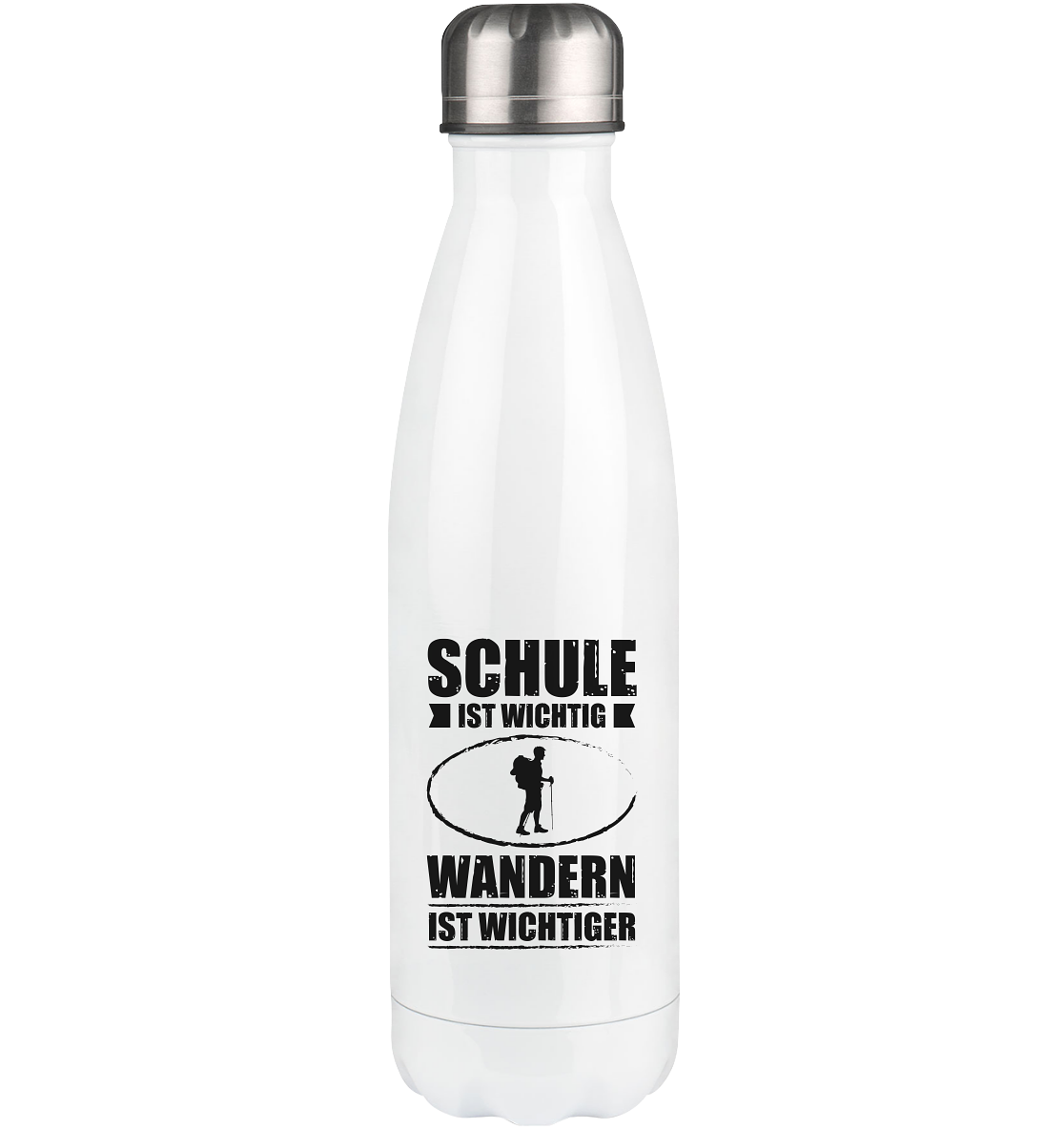 Schule Ist Wichtig Wandern Ist Wichtiger - Edelstahl Thermosflasche wandern 500ml