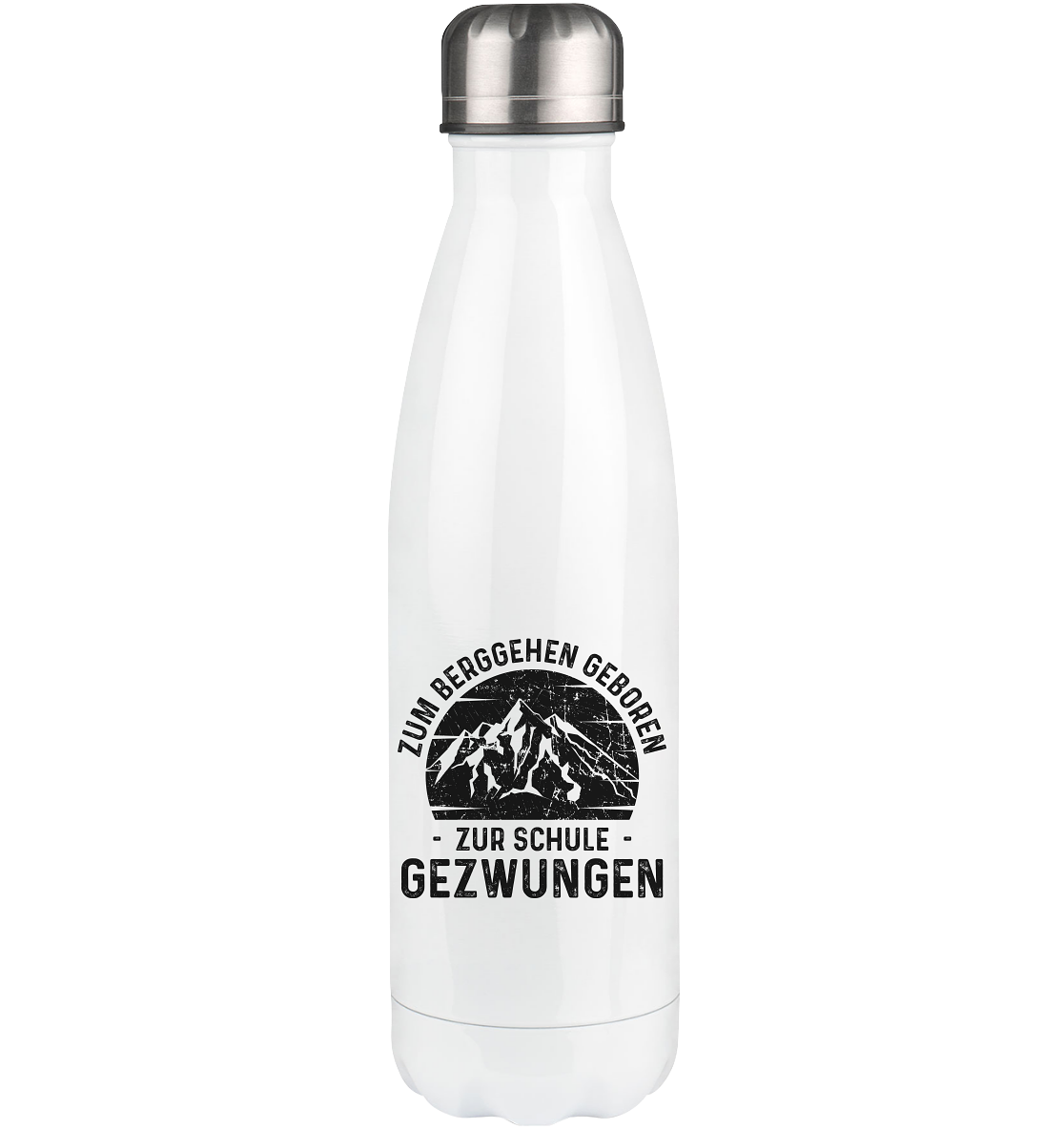 Zum Berggehen Geboren Zur Schule Gezwungen - Edelstahl Thermosflasche berge 500ml