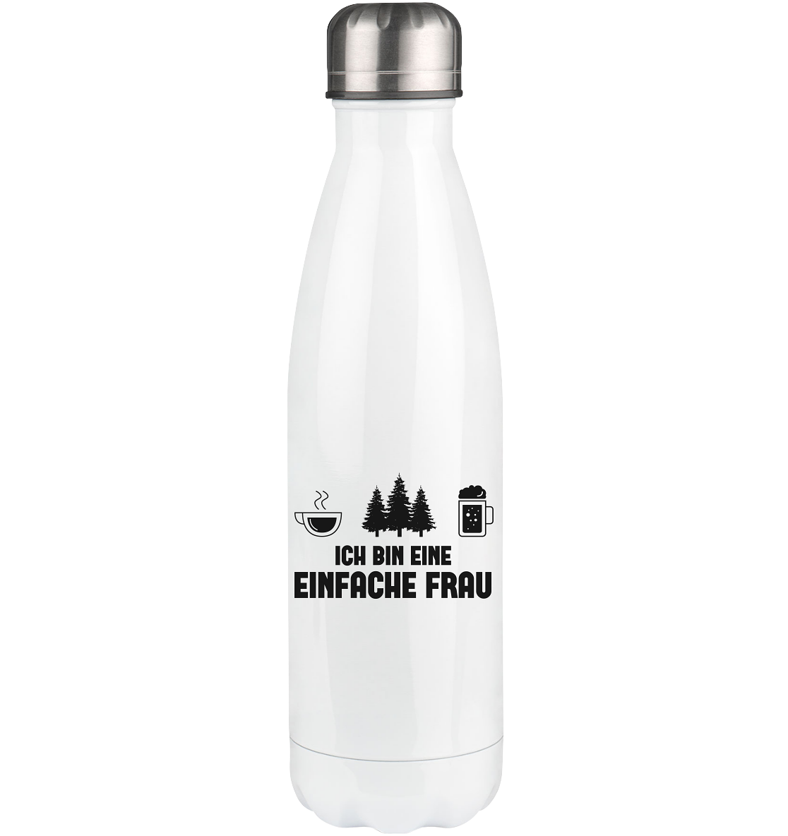 Ich Bin Eine Einfache Frau 3 - Edelstahl Thermosflasche camping UONP 500ml