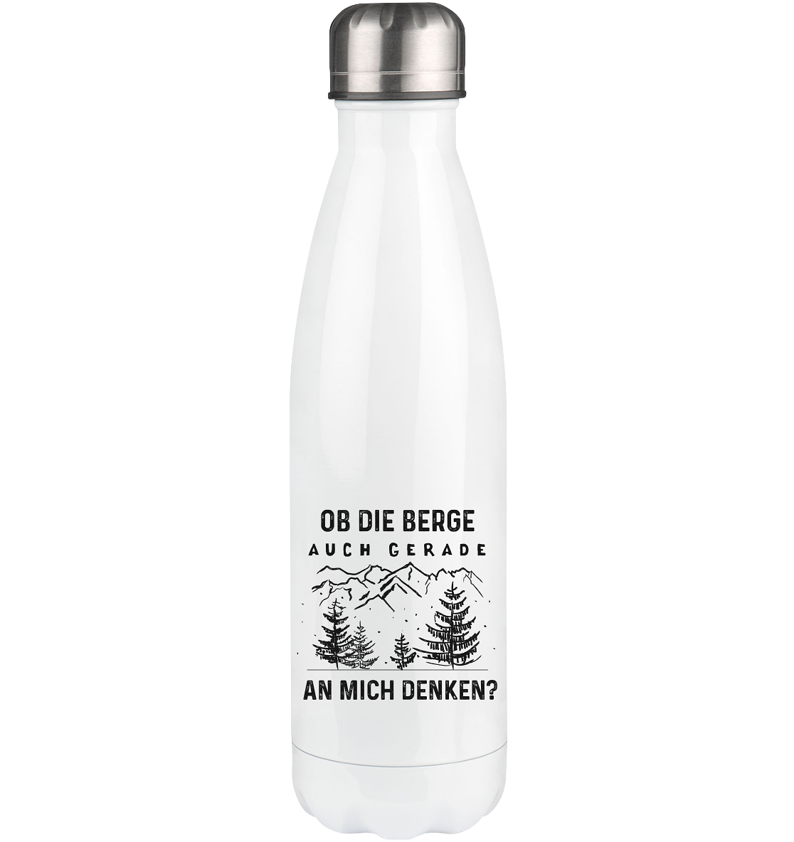 Ob die Berge auch gerade an mich denken - Edelstahl Thermosflasche berge 500ml