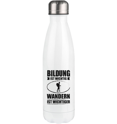 Bildung Ist Wichtig Wandern Ist Wichtiger - Edelstahl Thermosflasche wandern 500ml