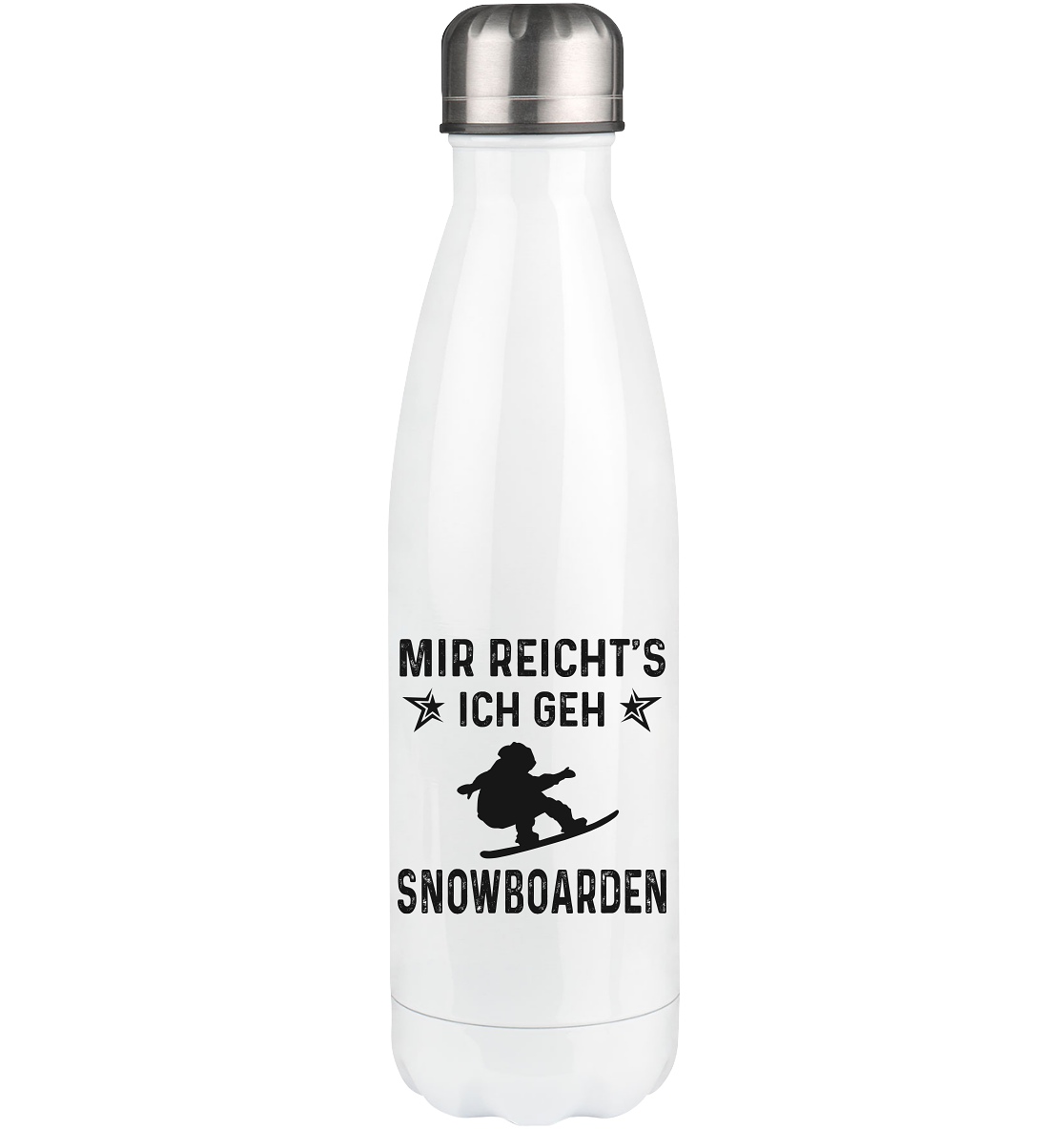 Mir Reicht's Ich Gen Snowboarden - Edelstahl Thermosflasche snowboarden 500ml