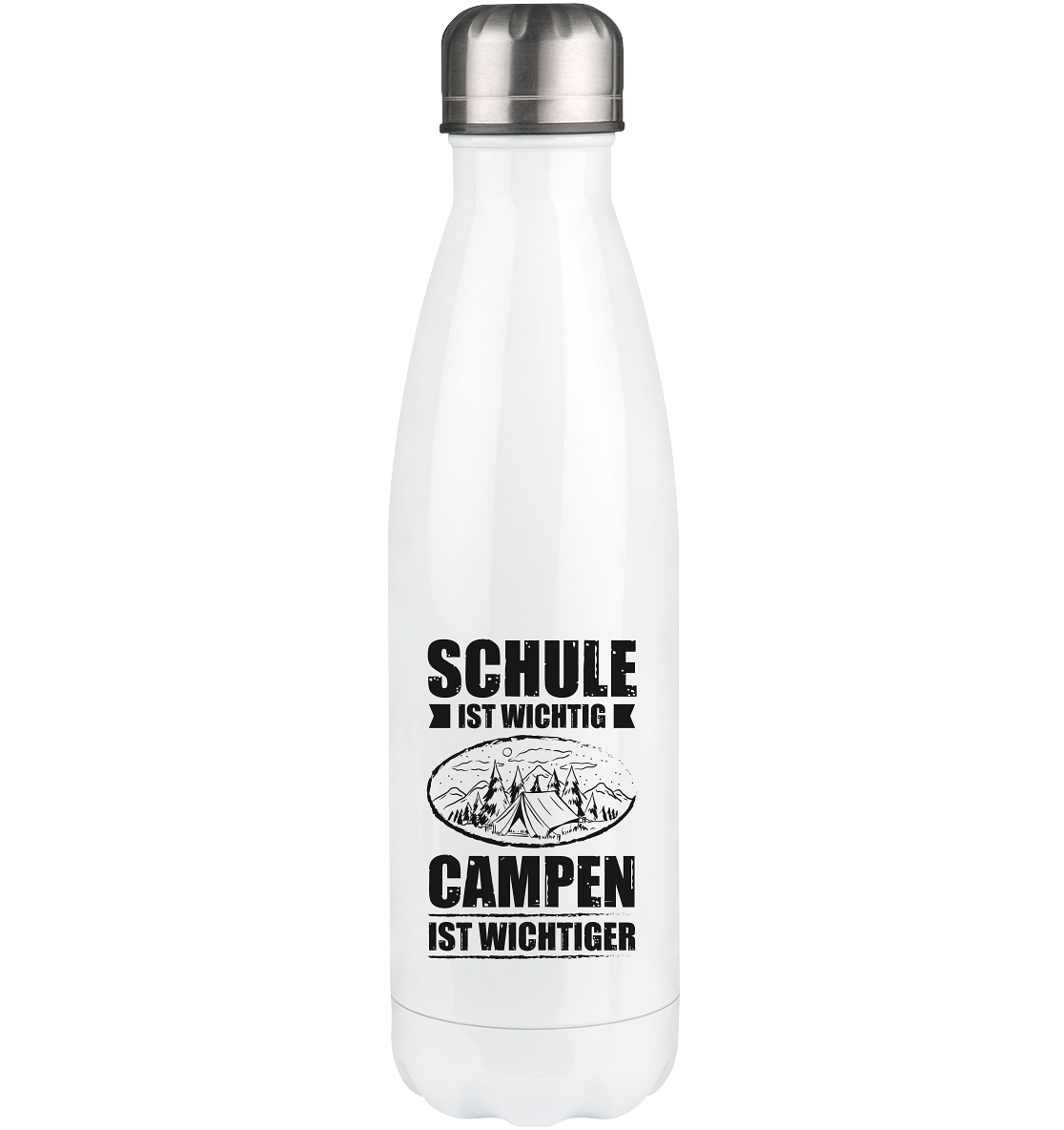 Schule Ist Wichtig Campen Ist Wichtiger - Edelstahl Thermosflasche camping UONP 500ml