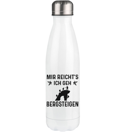 Mir Reicht's Ich Gen Bergsteigen - Edelstahl Thermosflasche klettern 500ml