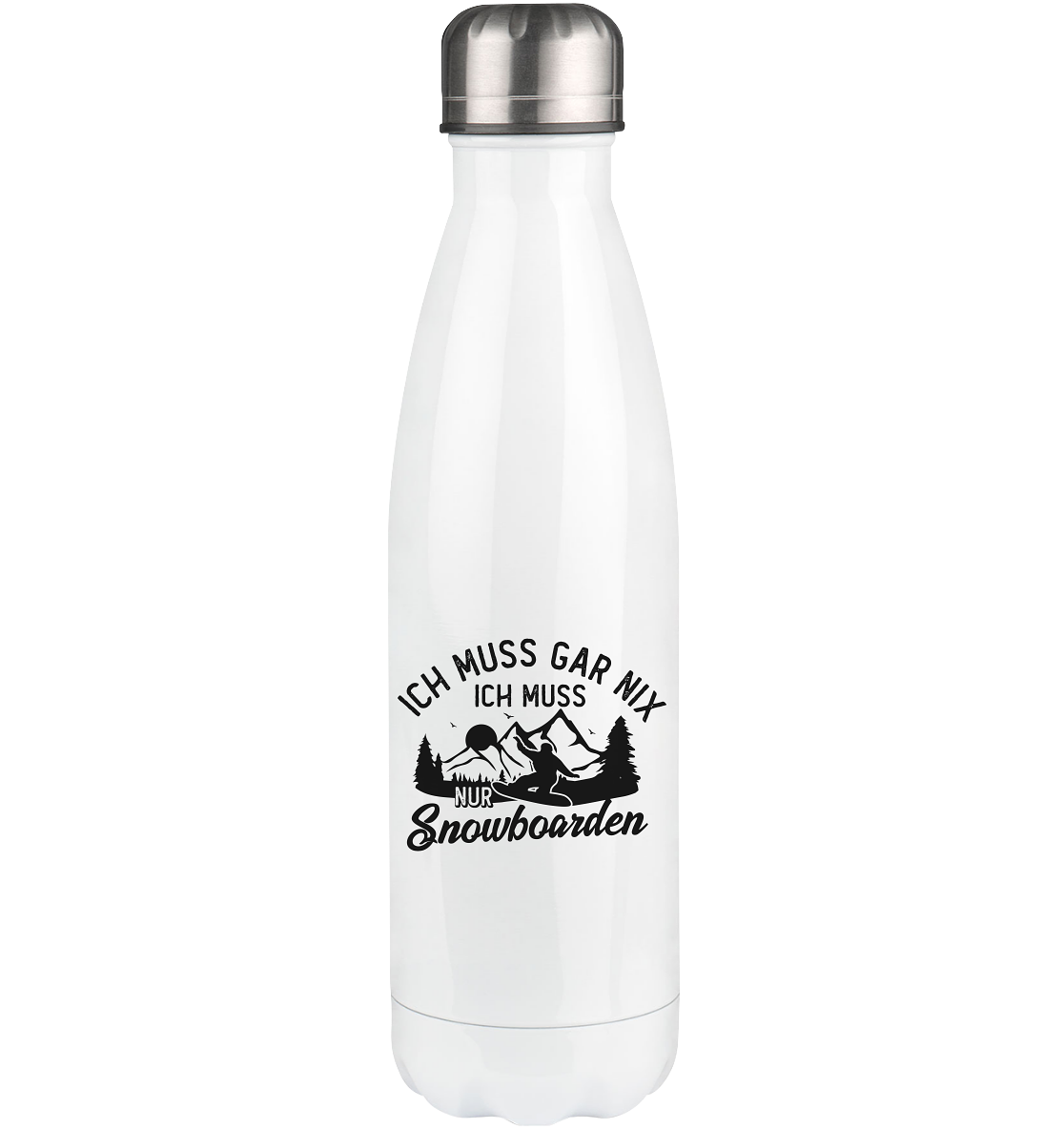 Ich muss gar nix, ich muss nur Snowboarden - Edelstahl Thermosflasche snowboarden 500ml