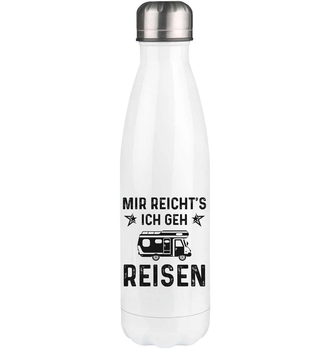 Mir Reicht's Ich Gen Reisen - Edelstahl Thermosflasche camping UONP 500ml