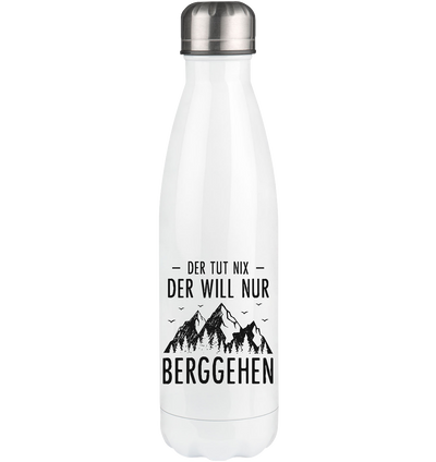 Der Tut Nix Der Will Nur Berggehen - Edelstahl Thermosflasche berge 500ml