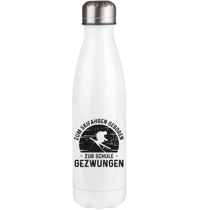 Zum Skifahren Geboren Zur Schule Gezwungen - Edelstahl Thermosflasche klettern ski 500ml