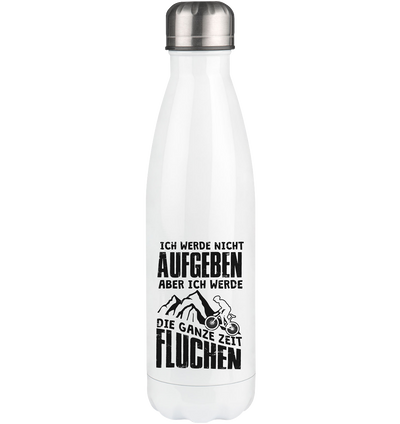 Nicht aufgeben aber fluchen - Mountainbike - Edelstahl Thermosflasche mountainbike 500ml