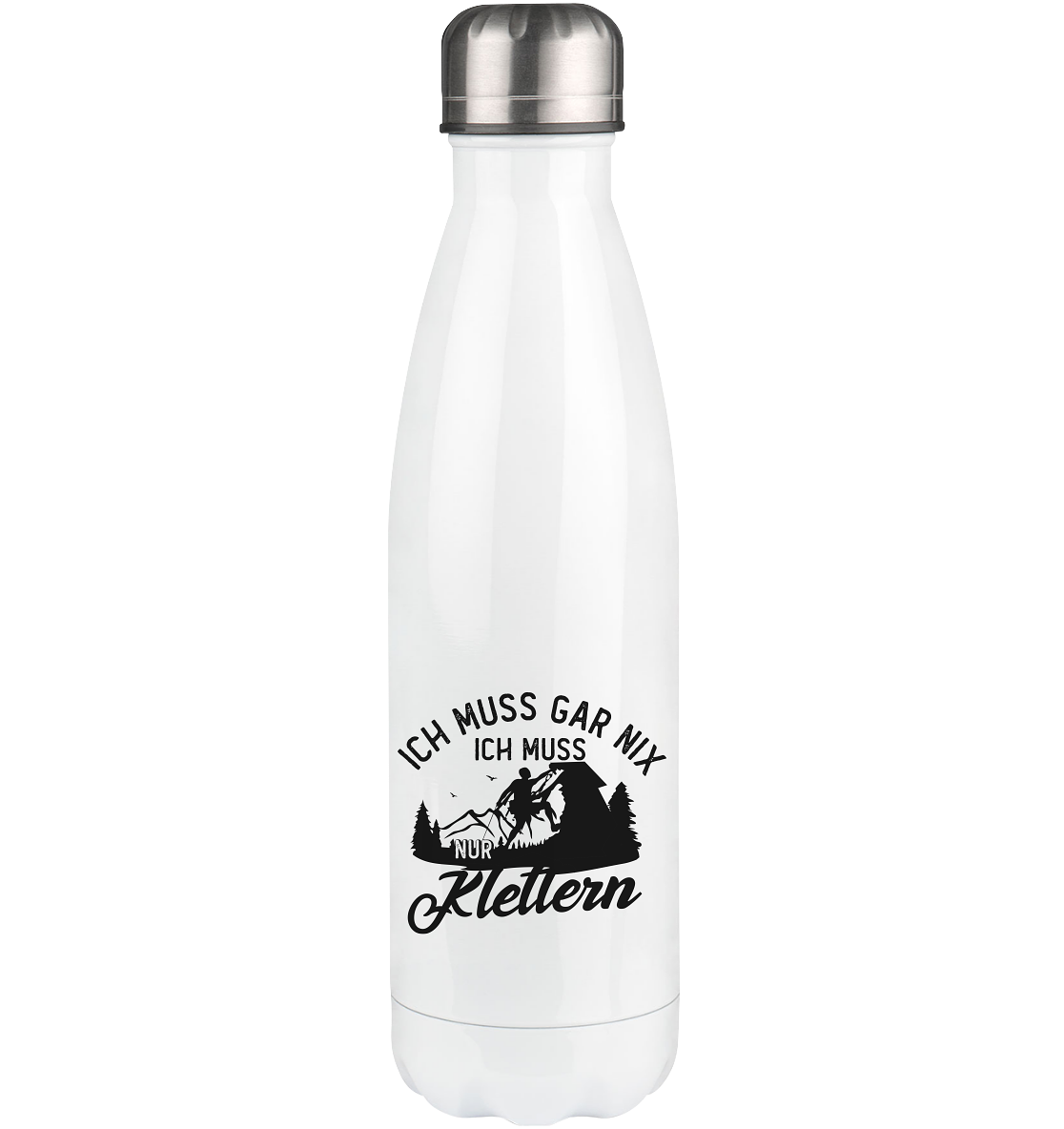 Ich muss gar nix, ich muss nur klettern - Edelstahl Thermosflasche klettern 500ml