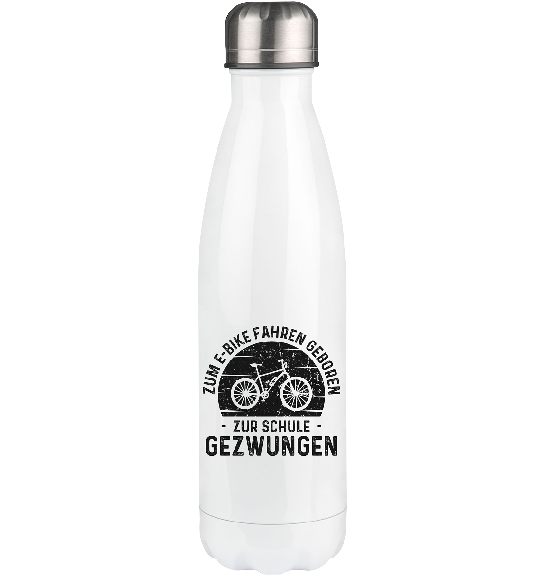 Zum E-Bike Fahren Geboren Zur Schule Gezwungen - Edelstahl Thermosflasche e-bike 500ml