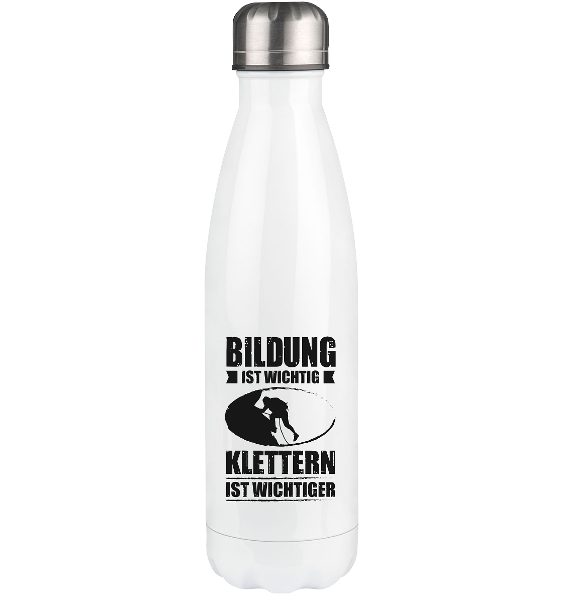 Bildung Ist Wichtig Klettern Ist Wichtiger - Edelstahl Thermosflasche klettern 500ml