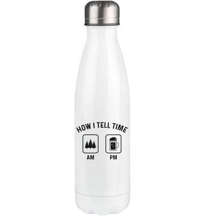 How I Tell Time Am Pm 3 - Edelstahl Thermosflasche camping 500ml