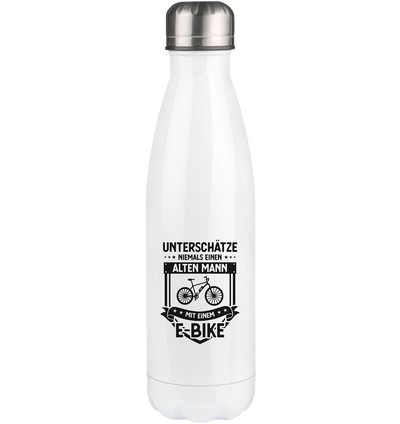 Unterschatze Niemals Einen Alten Mann Mit Einem E-Bike - Edelstahl Thermosflasche e-bike 500ml