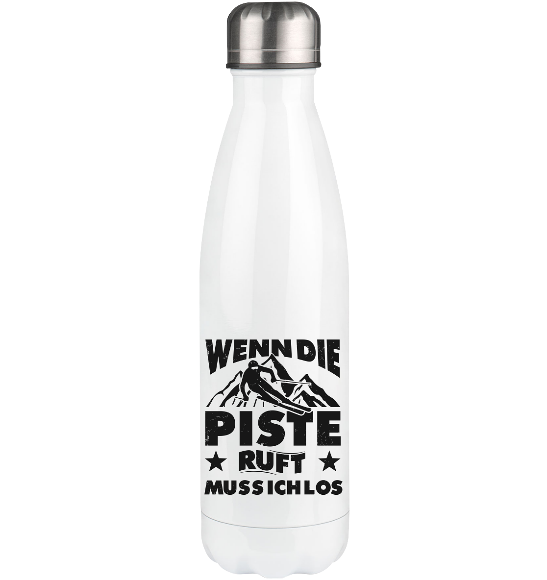 Wenn die Piste ruft muss ich los - Edelstahl Thermosflasche klettern ski 500ml