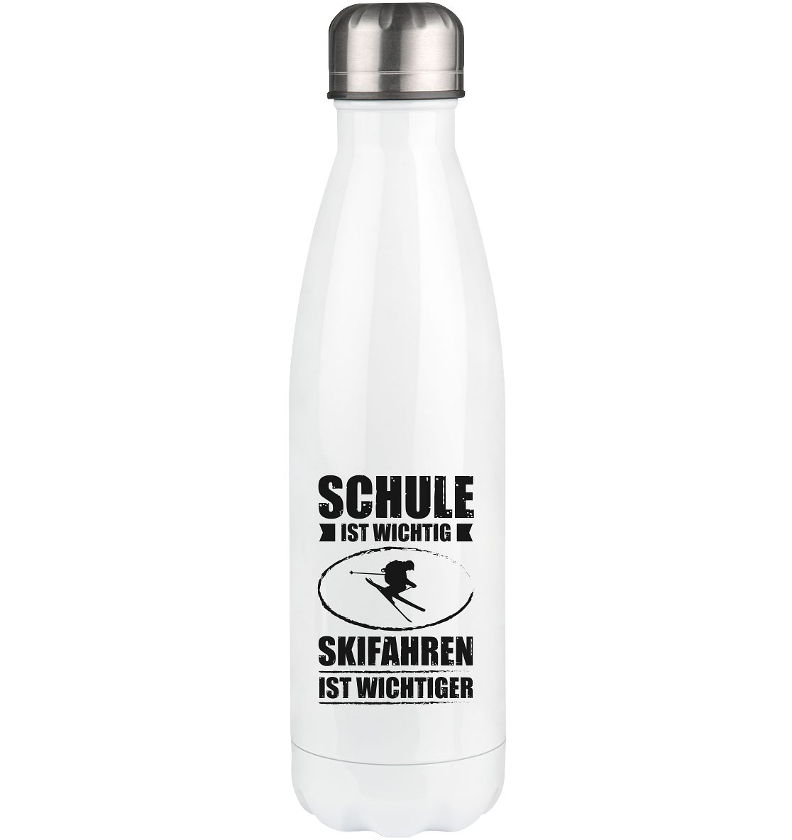 Schule Ist Wichtig Skifahren Ist Wichtiger - Edelstahl Thermosflasche klettern ski 500ml