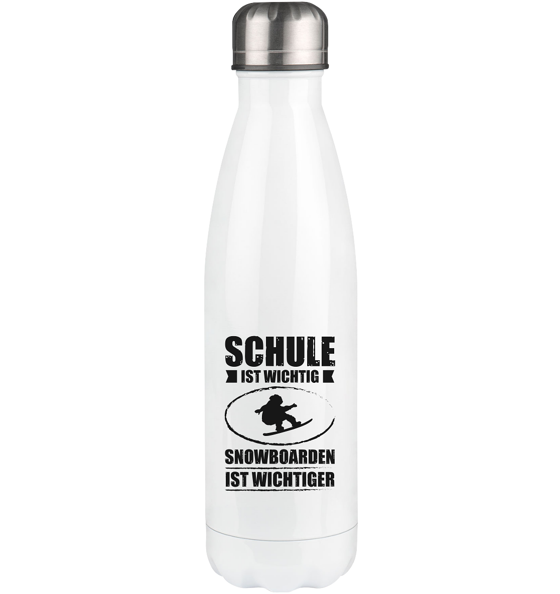 Schule Ist Wichtig Snowboarden Ist Wichtiger - Edelstahl Thermosflasche snowboarden 500ml