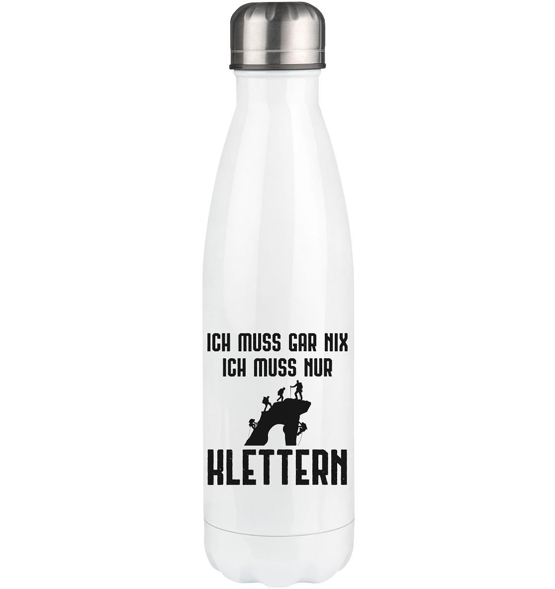 Ich Muss Gar Nix Ich Muss Nur Klettern - Edelstahl Thermosflasche klettern 500ml