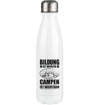 Bildung Ist Wichtig Campen Ist Wichtiger - Edelstahl Thermosflasche camping UONP 500ml