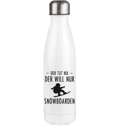 Der Tut Nix Der Will Nur Snowboarden - Edelstahl Thermosflasche snowboarden 500ml