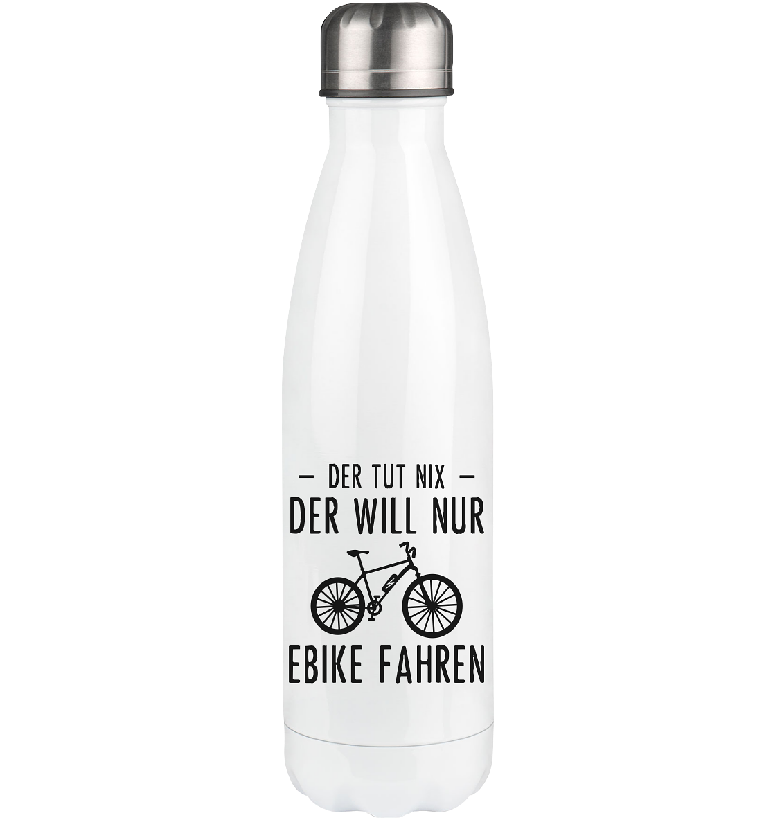 Der Tut Nix Der Will Nur Ebike Fahren - Edelstahl Thermosflasche e-bike 500ml