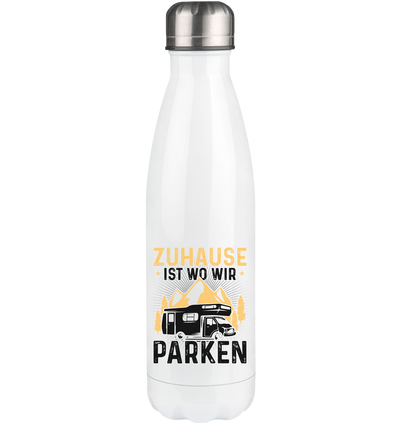 Zuhause ist wo wir parken - Edelstahl Thermosflasche camping 500ml