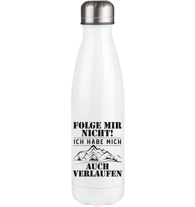 Folge mir nicht - Edelstahl Thermosflasche wandern 500ml