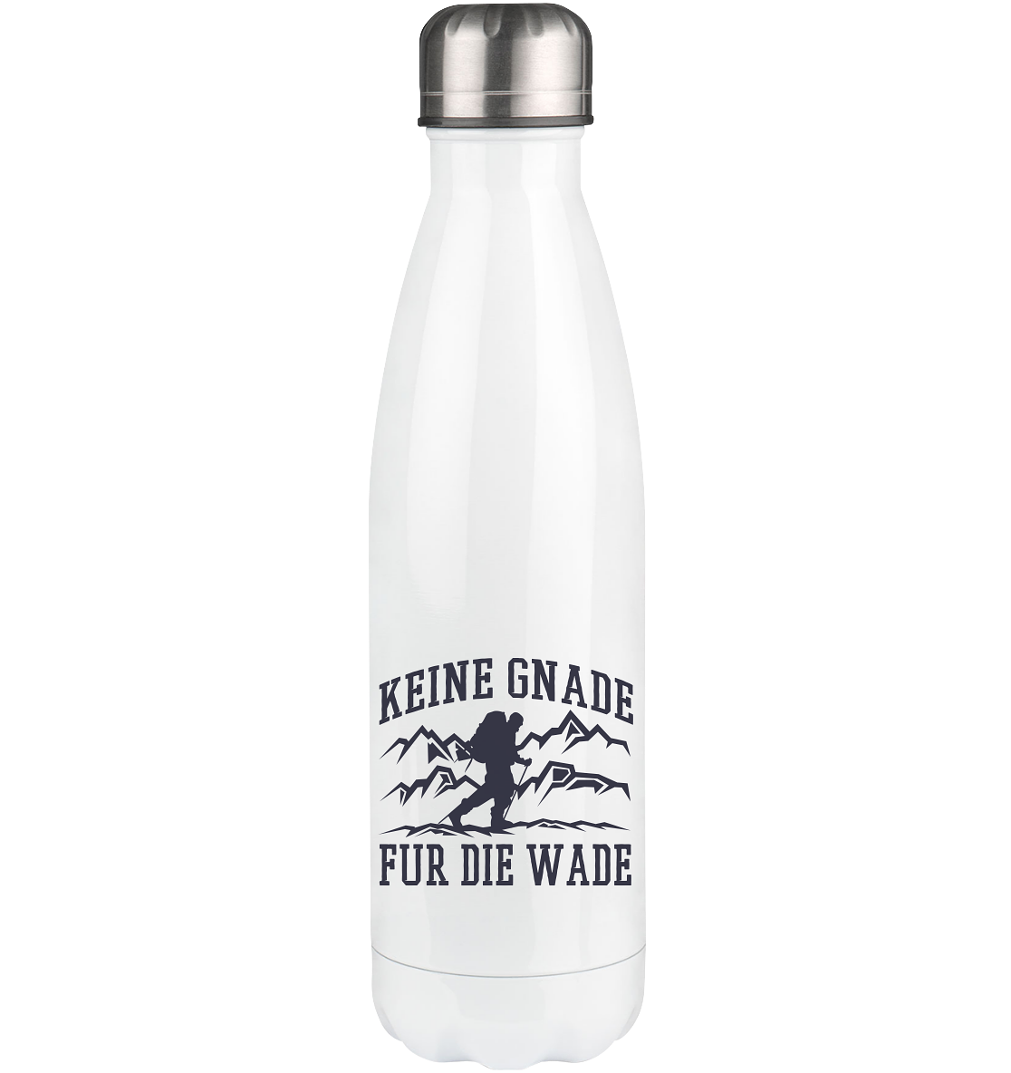 Keine Gnade, für die Wade - Edelstahl Thermosflasche wandern 500ml