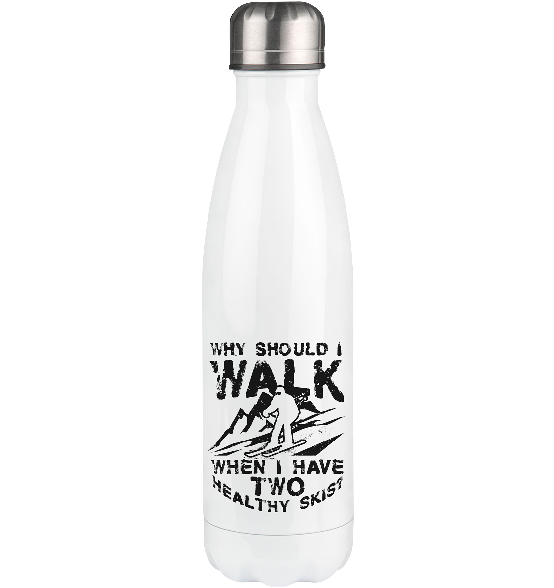 Why walk - when having two healthy skis - Edelstahl Thermosflasche klettern ski 500ml