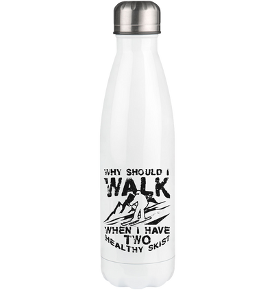 Why walk - when having two healthy skis - Edelstahl Thermosflasche klettern ski 500ml