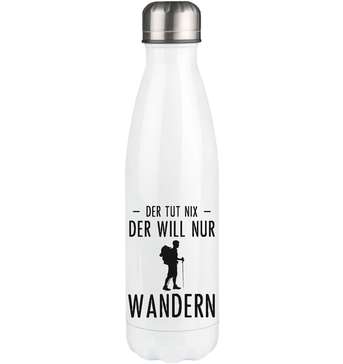 Der Tut Nix Der Will Nur Wandern - Edelstahl Thermosflasche wandern 500ml