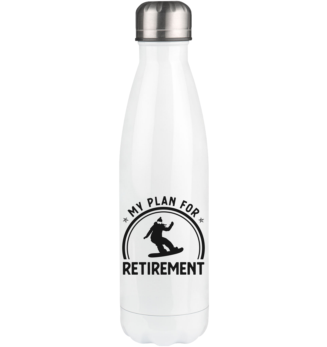 My Plan For Retirement 1 - Edelstahl Thermosflasche snowboarden 500ml